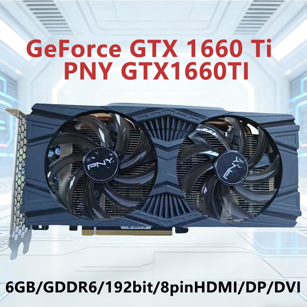 Rtx 3090 24Gb Gddr6X - PNY GeForce GTX 1660 Ti 6GB